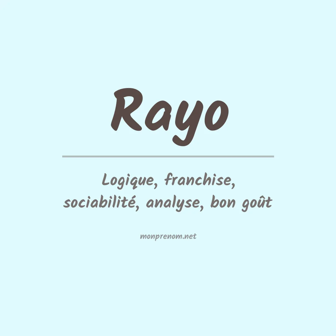 Signification du Prénom Rayo