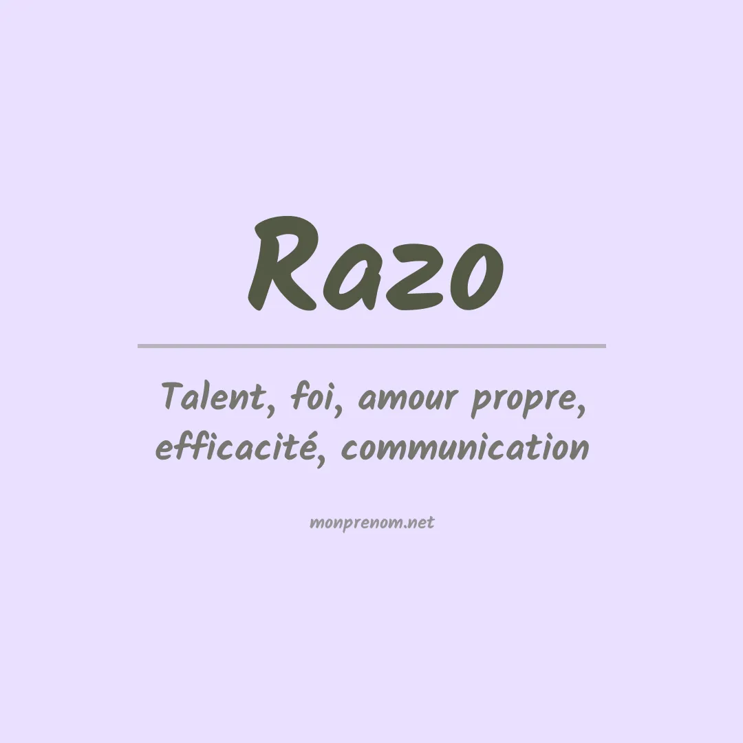 Signification du Prénom Razo