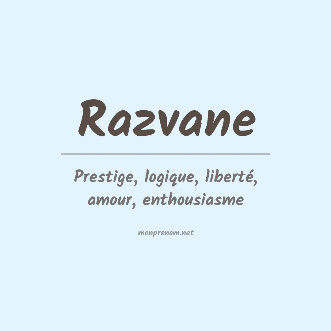 Signification du Prénom Razvane