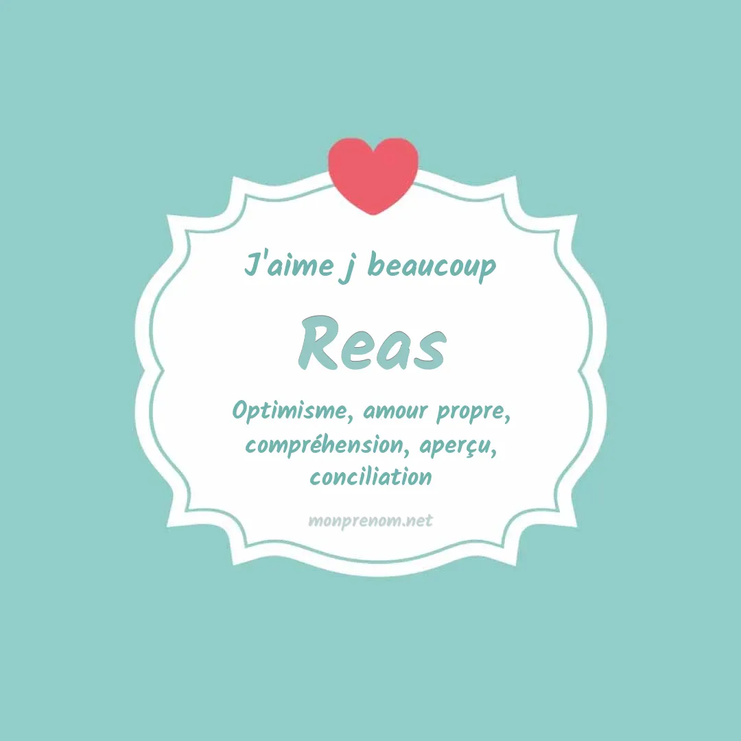 j'aime beaucoup Reas