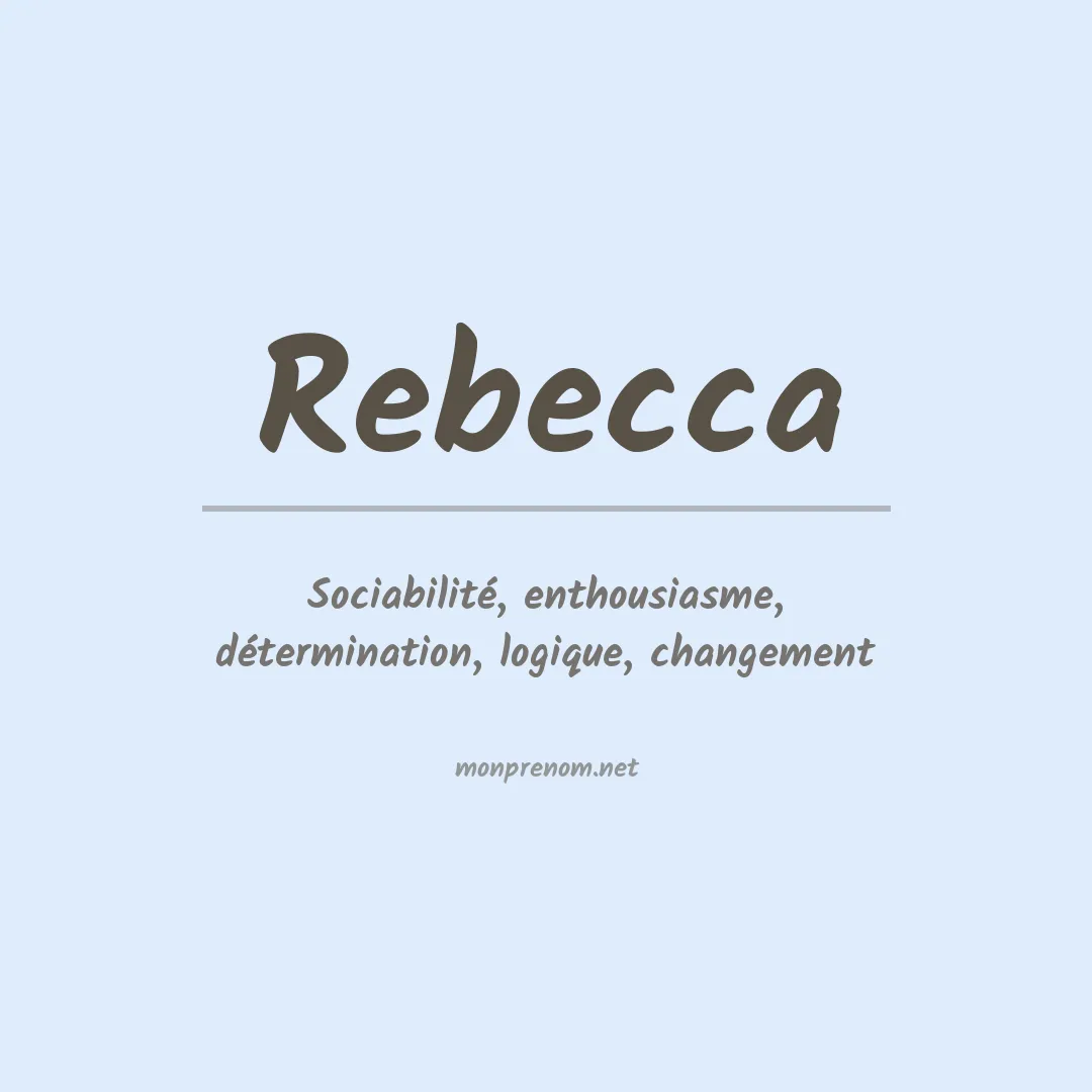 Signification du Prénom Rebecca