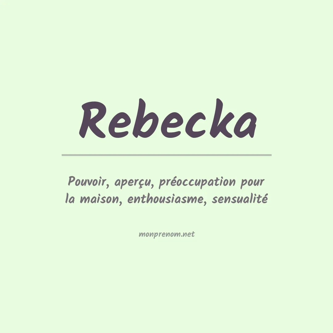 Signification du Prénom Rebecka