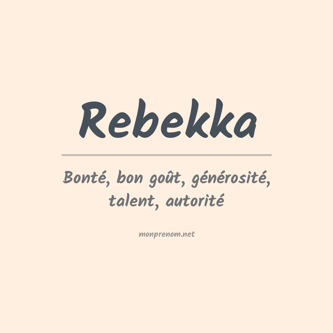 Signification du Prénom Rebekka