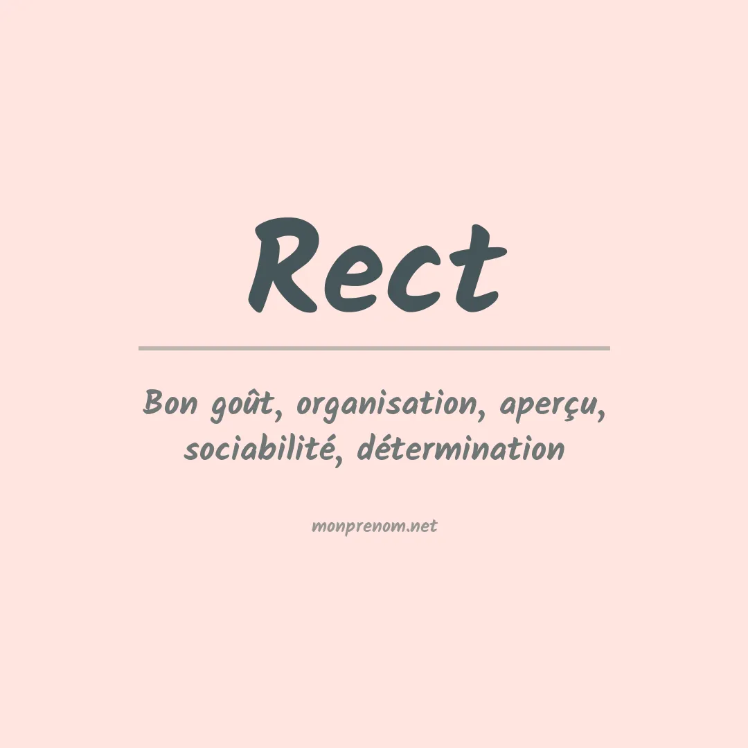 Signification du Prénom Rect