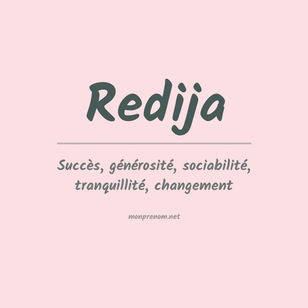 Signification du Prénom Redija Signification du Prénom Redija