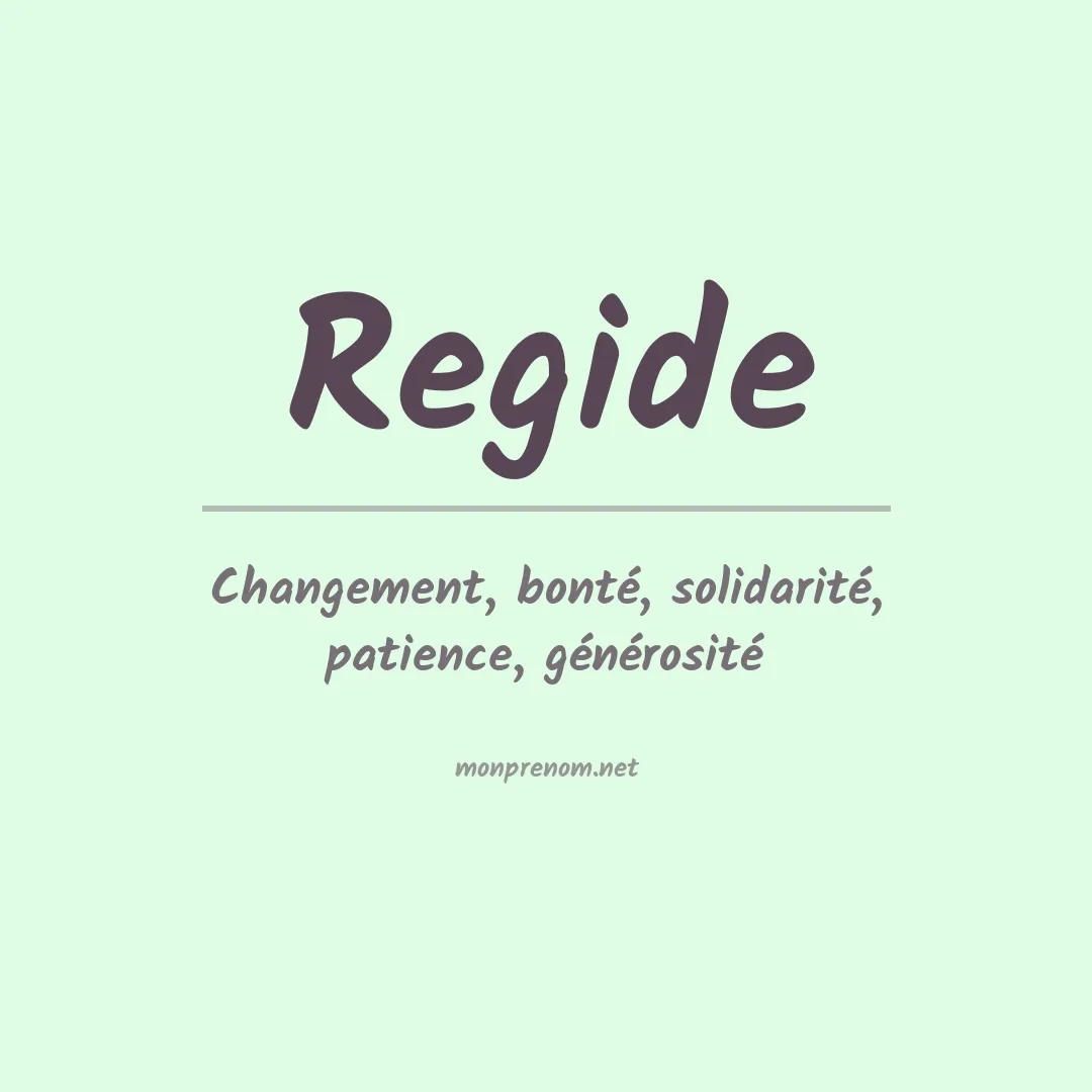 Signification du Prénom Regide Signification du Prénom Regide