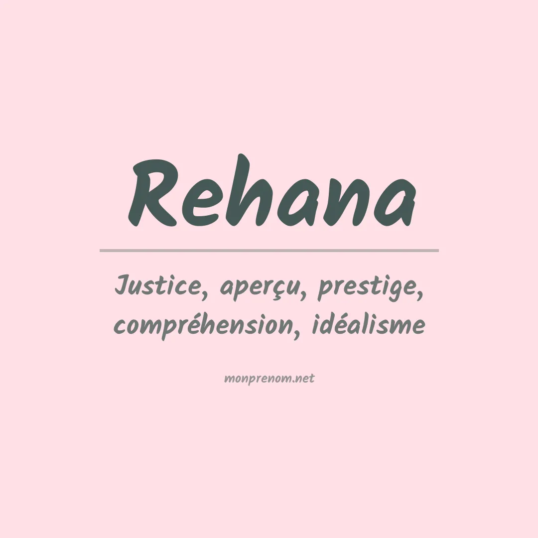 Signification du Prénom Rehana Signification du Prénom Rehana