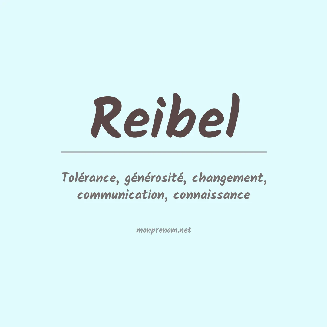 Signification du Prénom Reibel