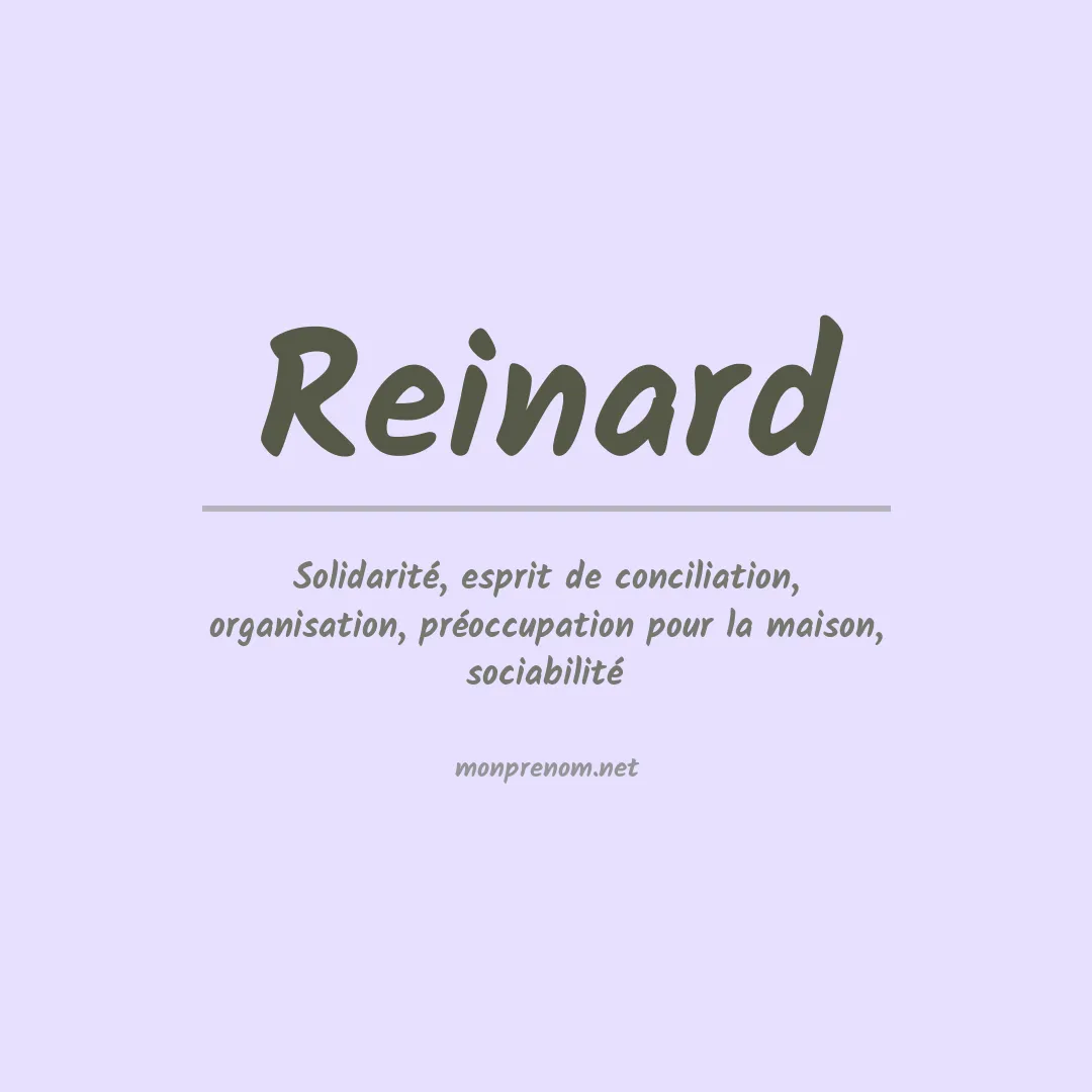 Signification du Prénom Reinard