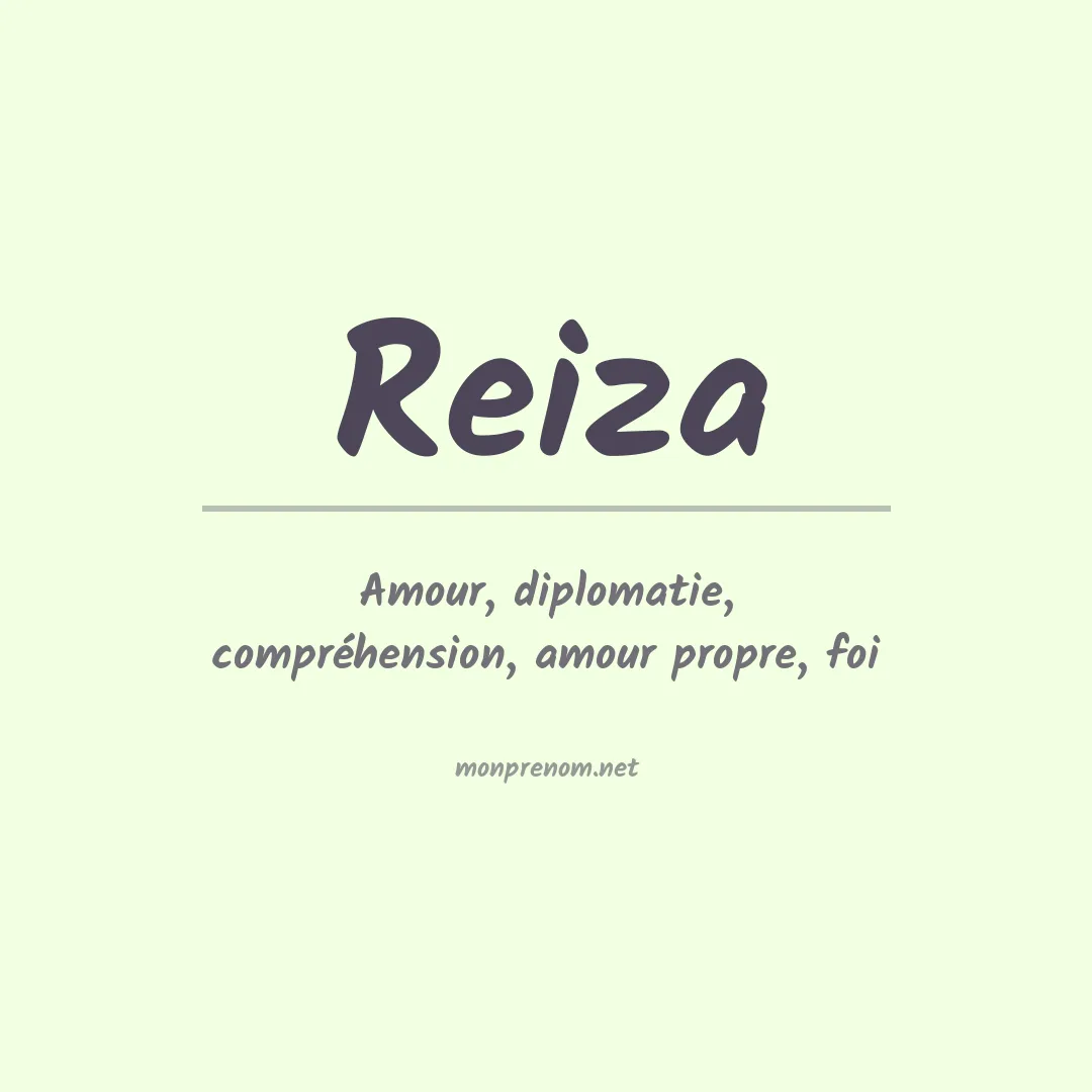Signification du Prénom Reiza Signification du Prénom Reiza
