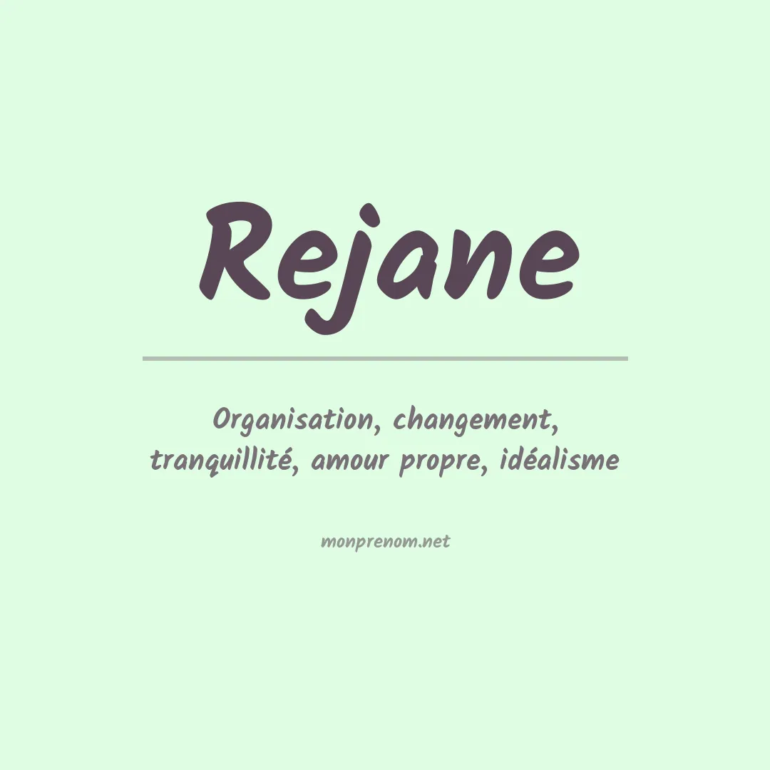 Signification du Prénom Rejane