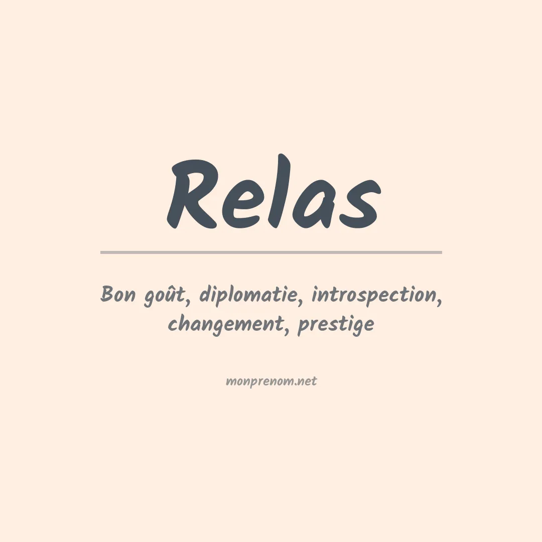 Signification du Prénom Relas Signification du Prénom Relas