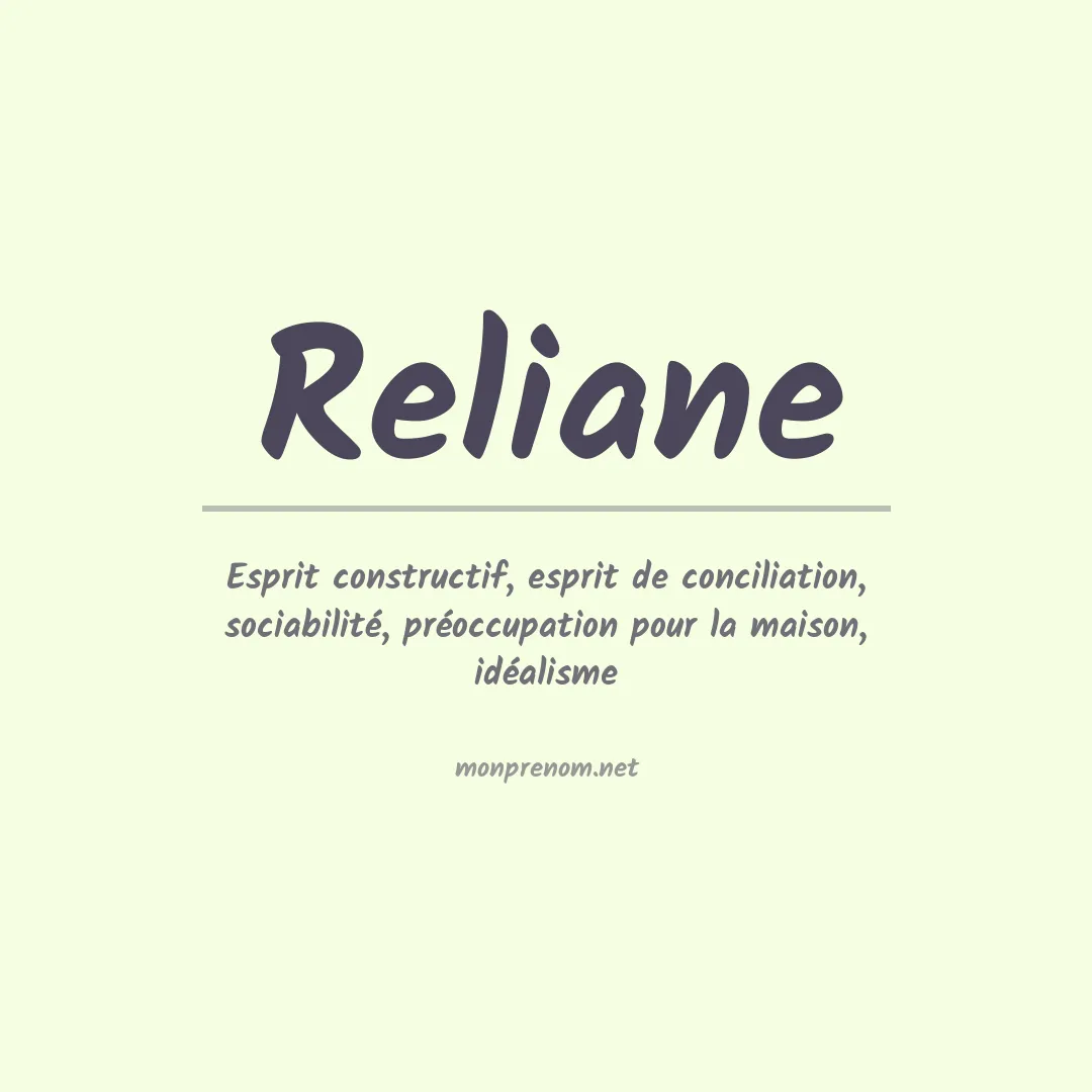 Signification du Prénom Reliane Signification du Prénom Reliane