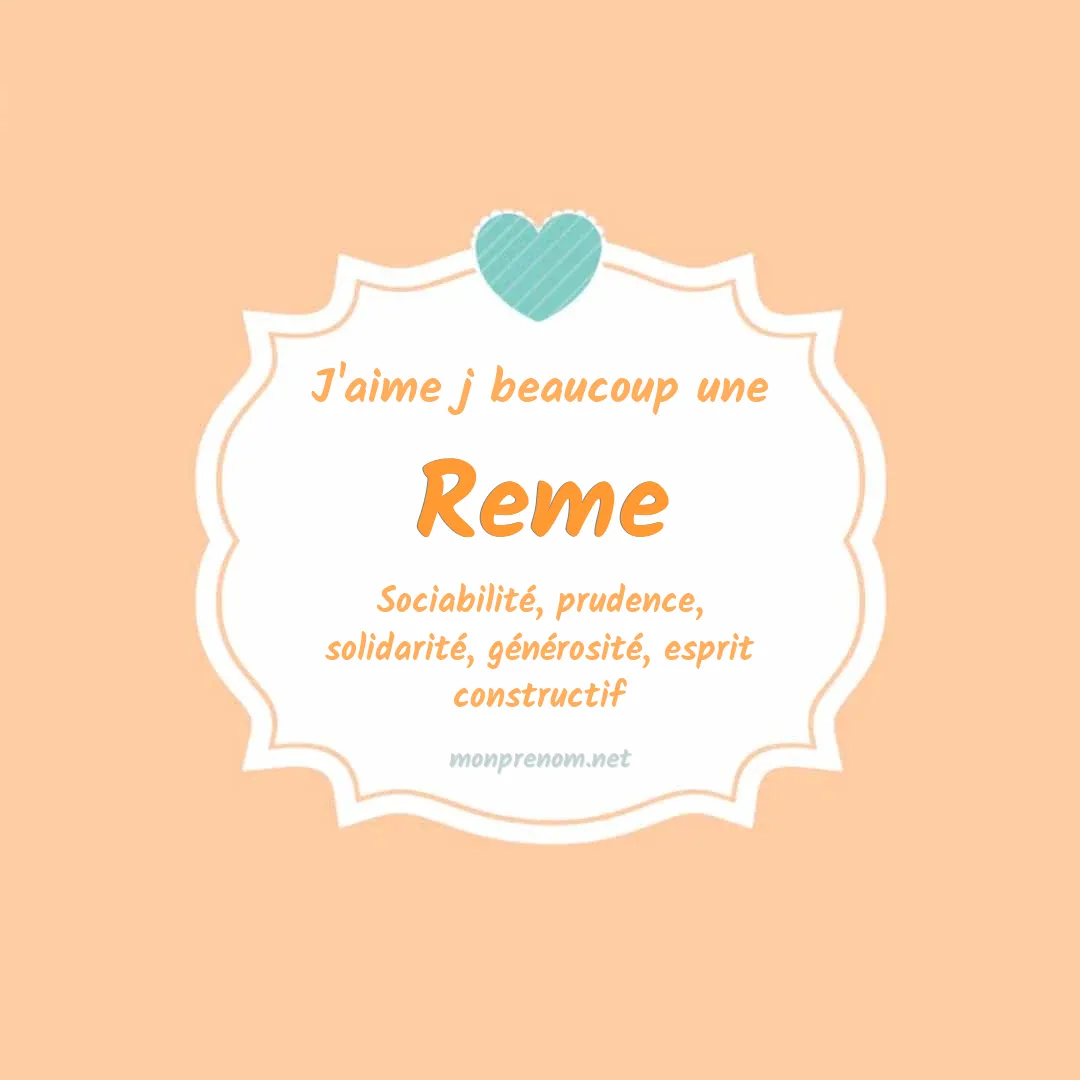 j'aime beaucoup Reme