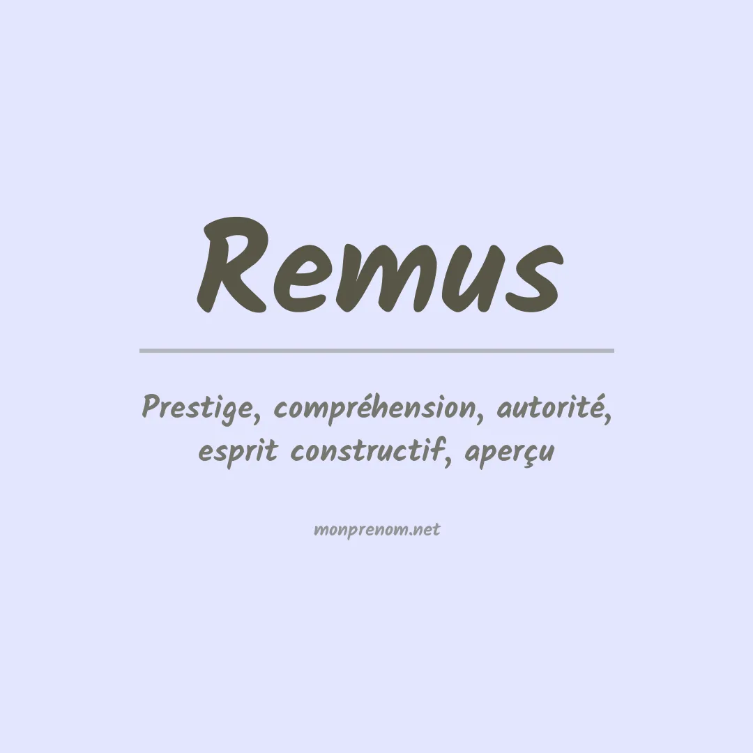 Signification du Prénom Remus