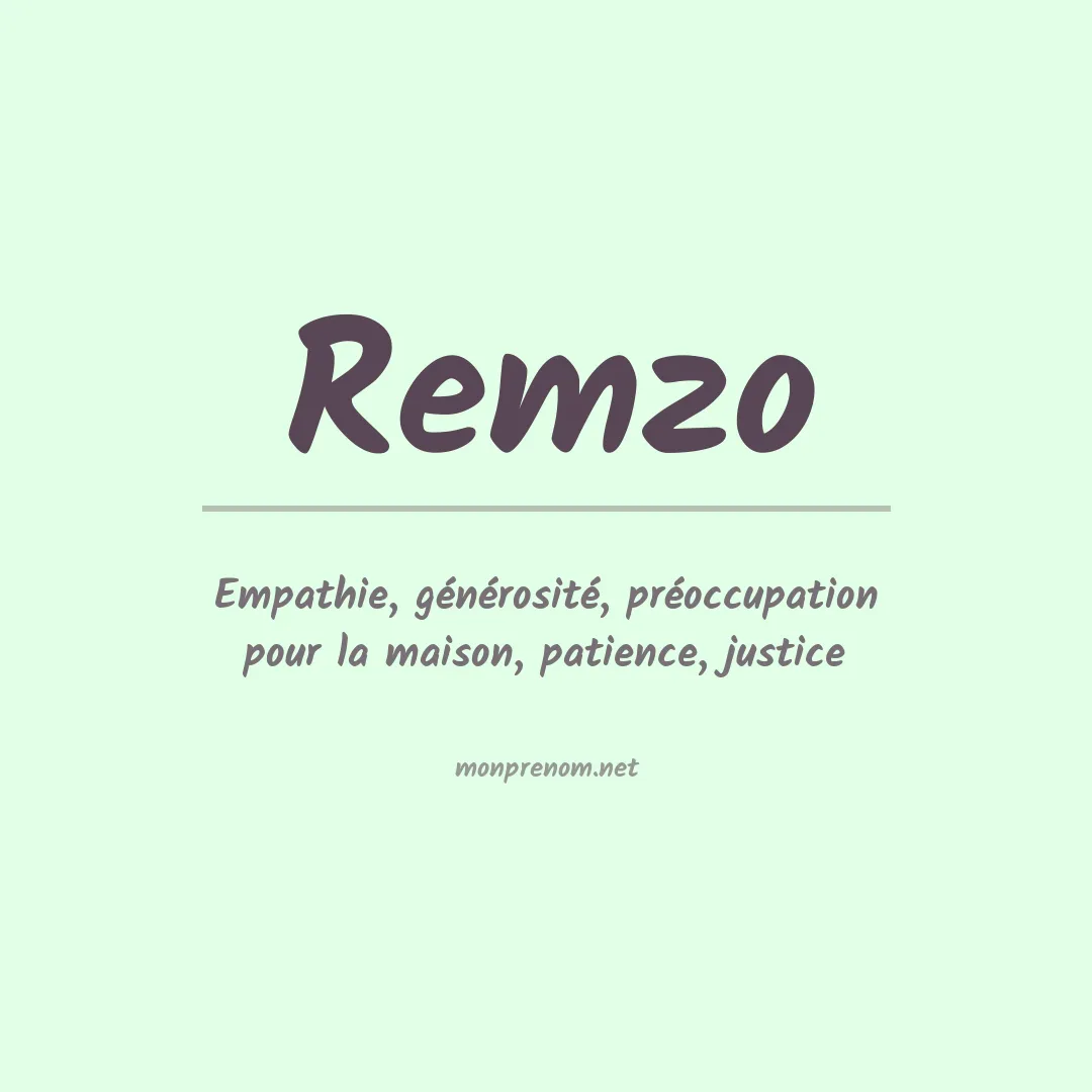 Signification du Prénom Remzo Signification du Prénom Remzo