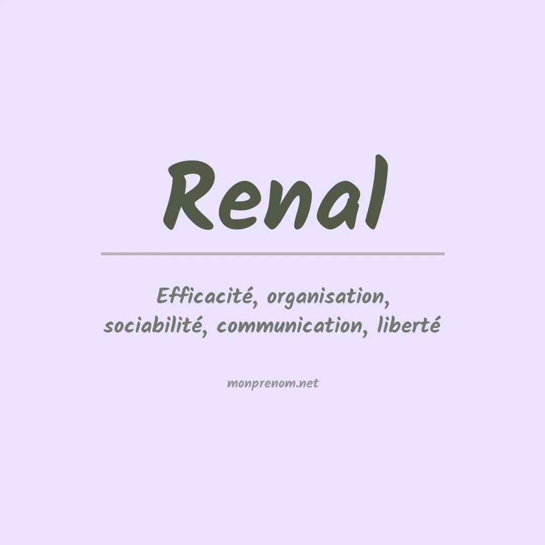 Signification du Prénom Renal Signification du Prénom Renal