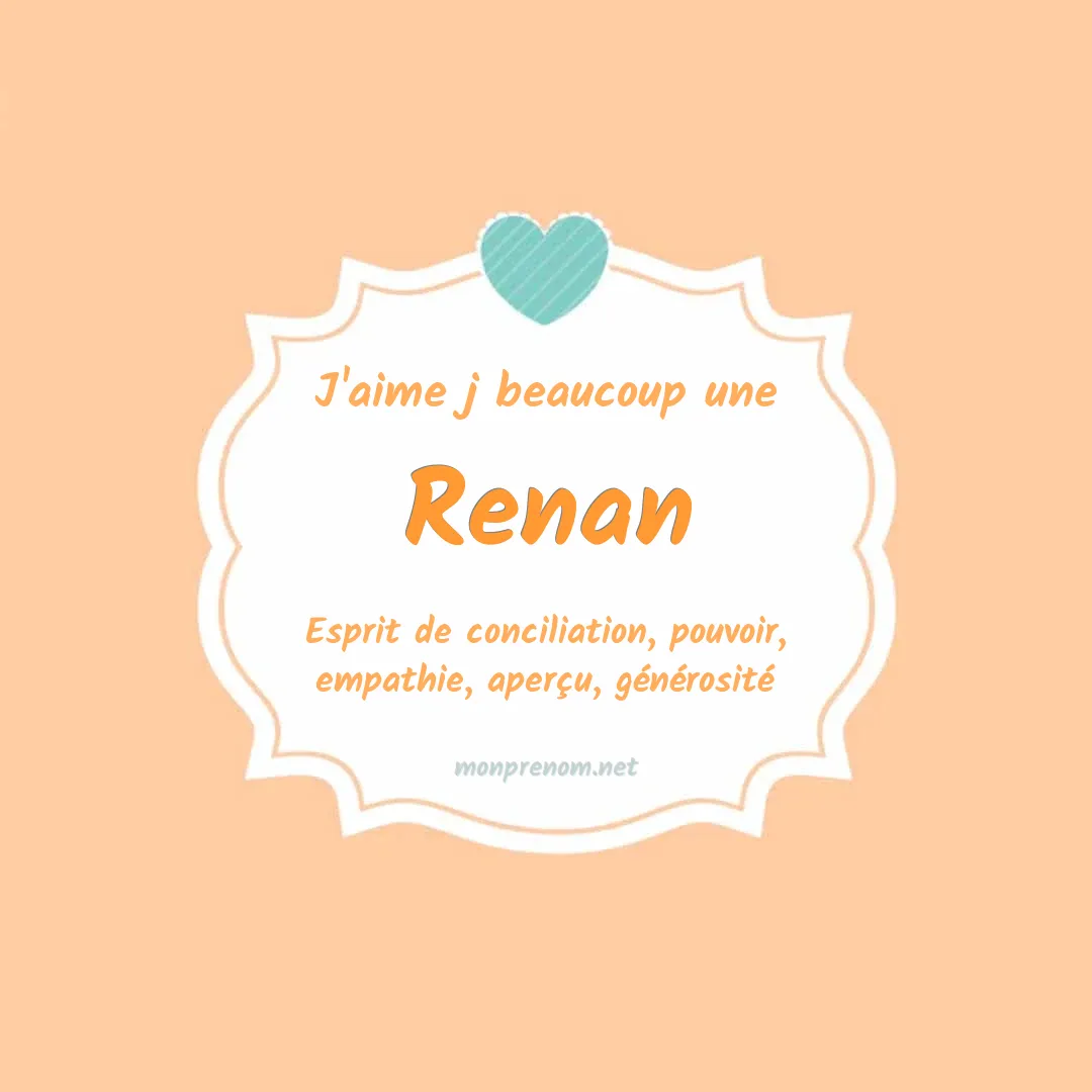 j'aime beaucoup Renan