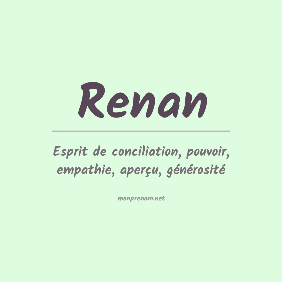 Signification du Prénom Renan