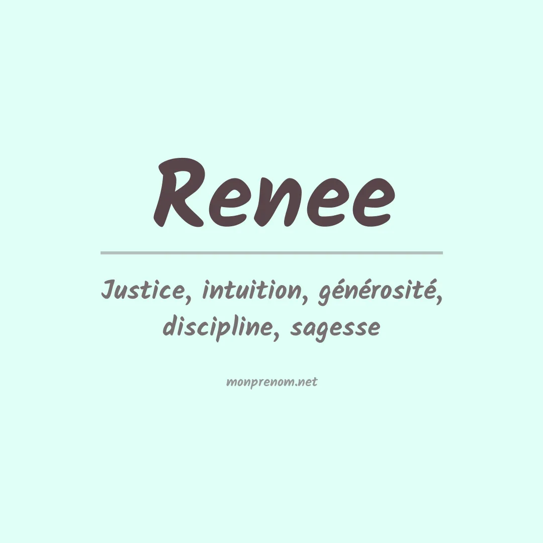 Signification du Prénom Renee