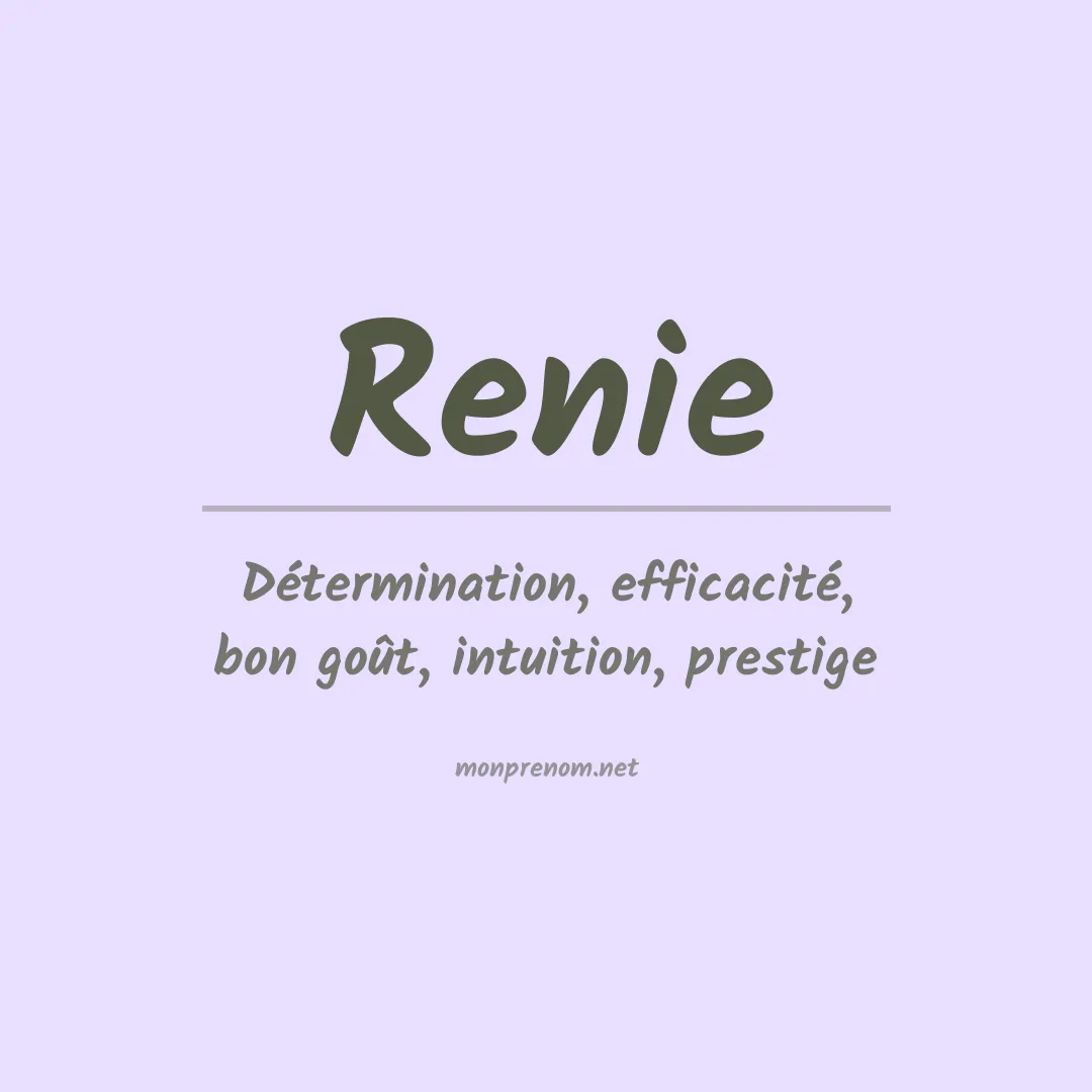 Signification du Prénom Renie