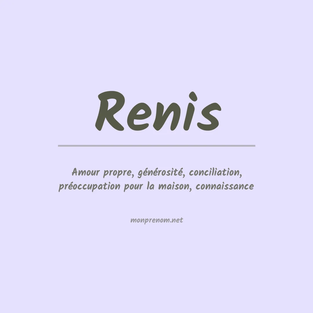 Signification du Prénom Renis Signification du Prénom Renis