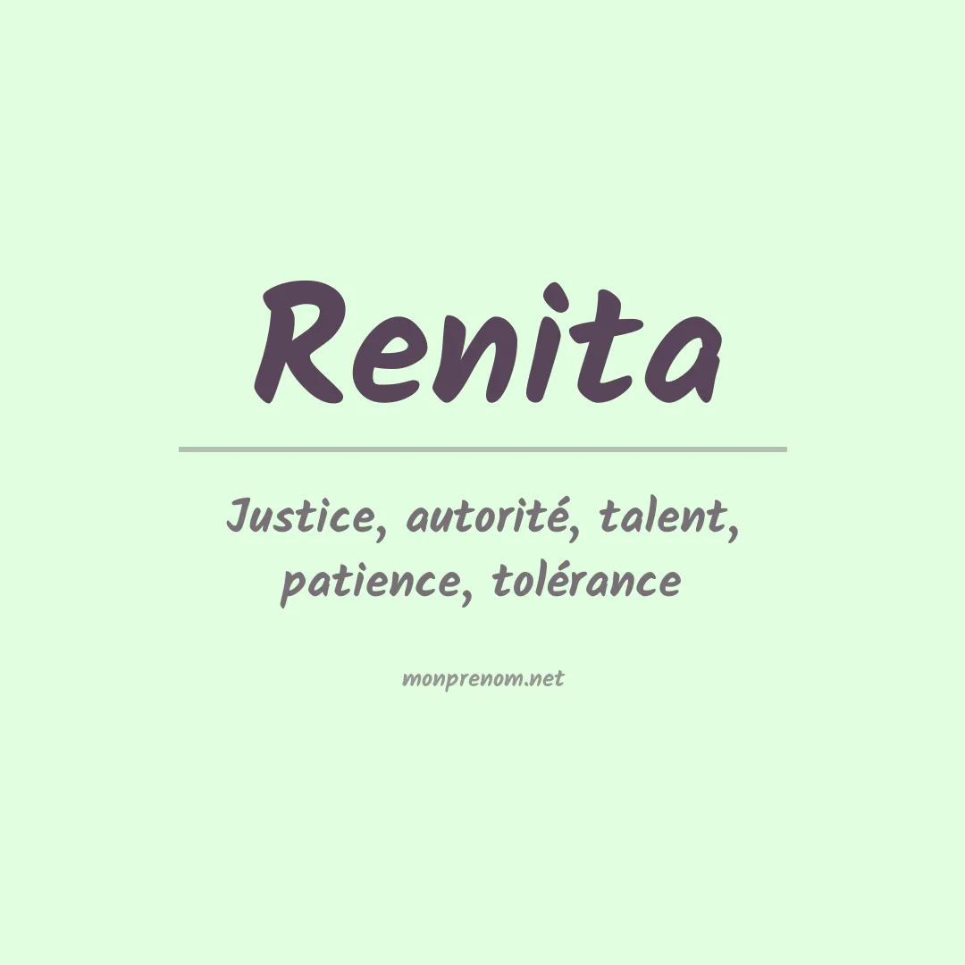 Signification du Prénom Renita