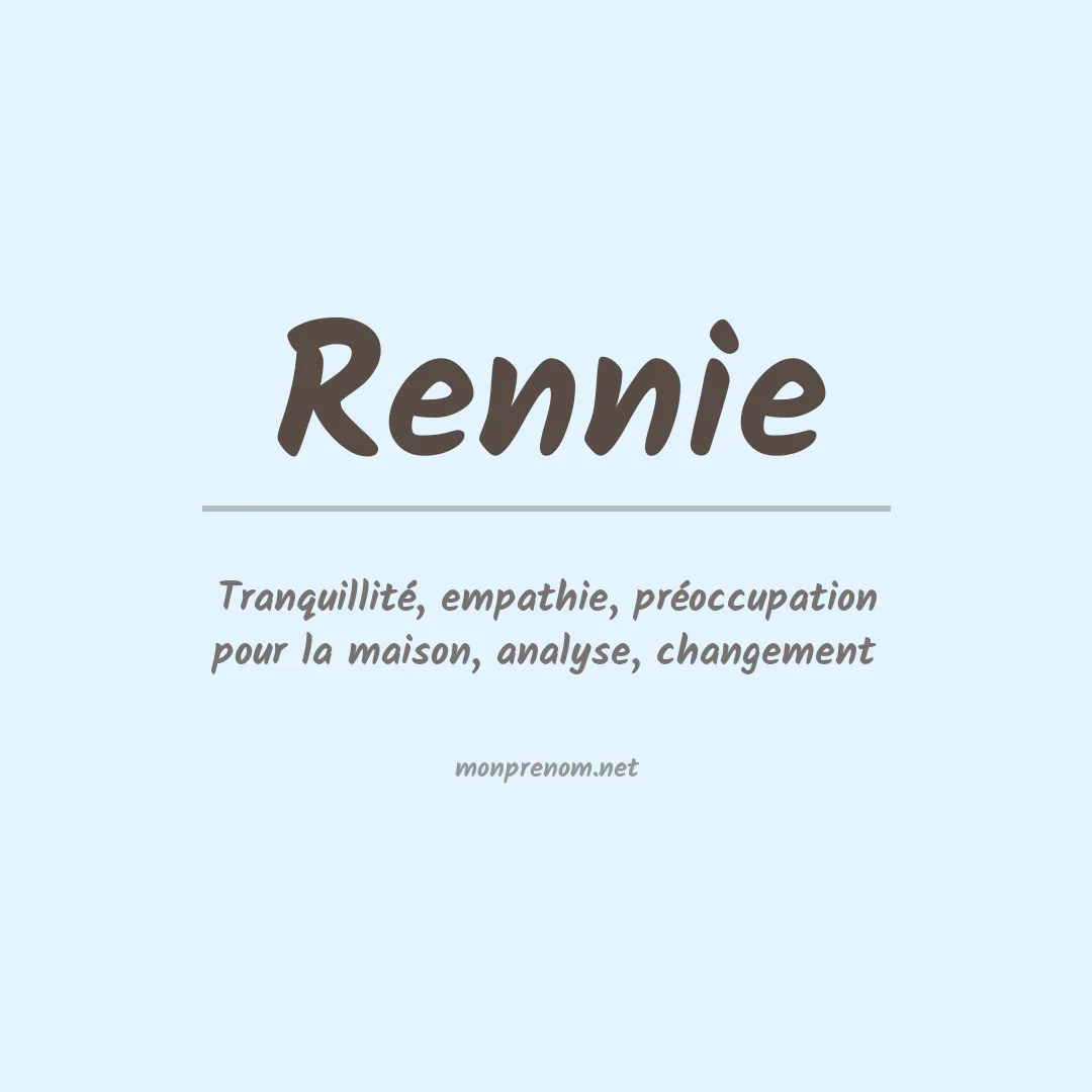 Signification du Prénom Rennie