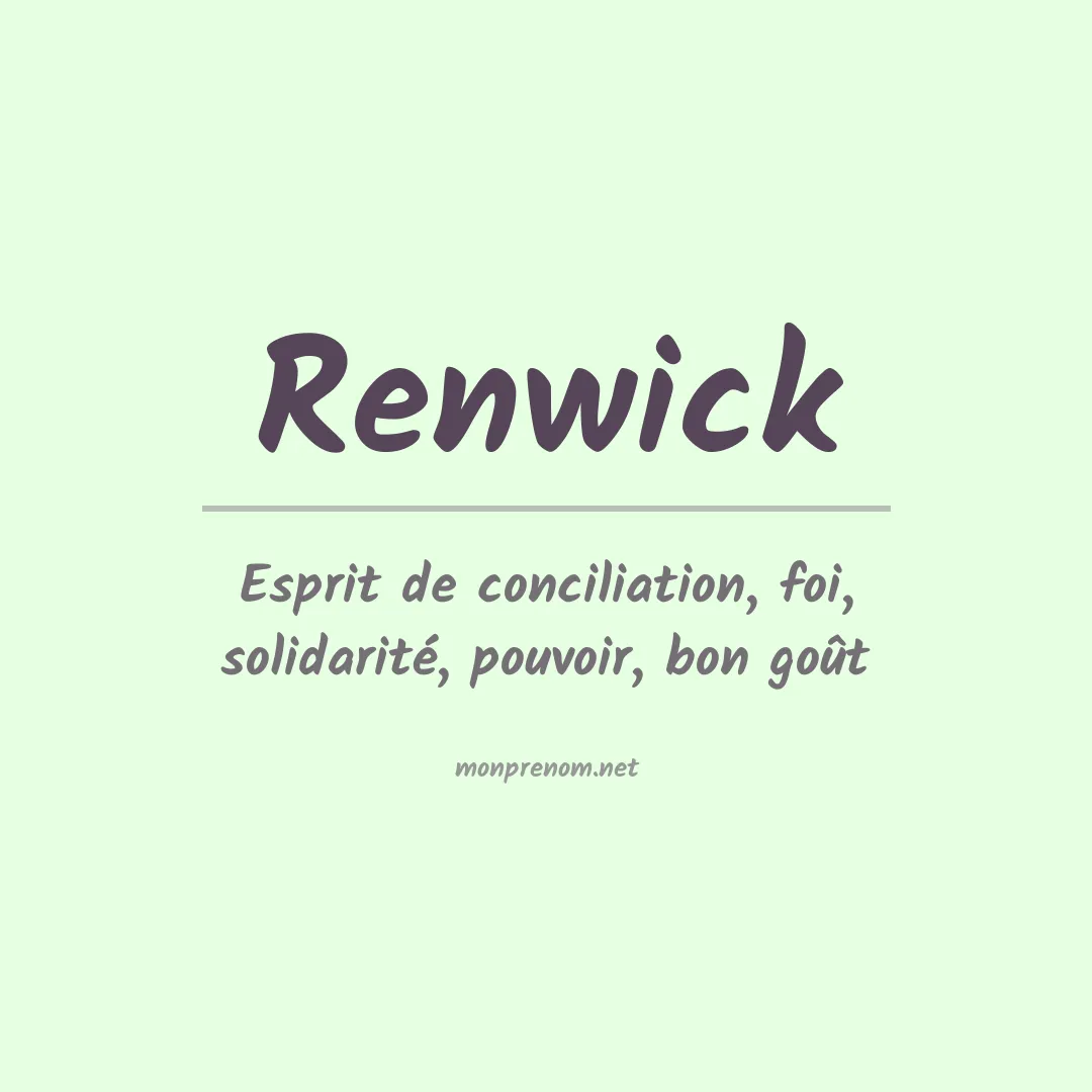 Signification du Prénom Renwick