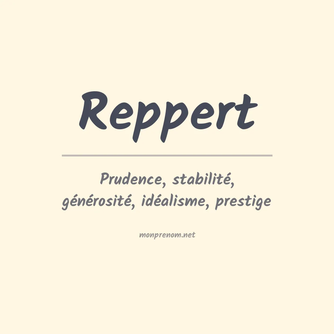 Signification du Prénom Reppert