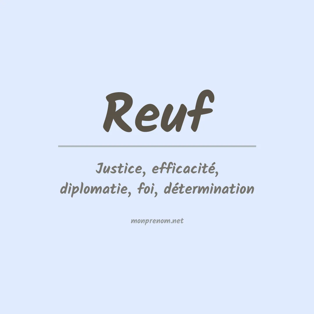 Signification du Prénom Reuf Signification du Prénom Reuf