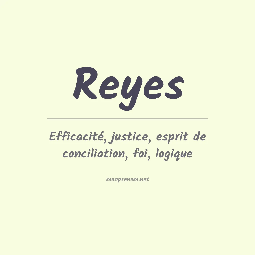 Signification du Prénom Reyes