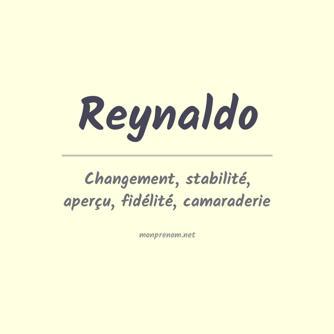 Signification du Prénom Reynaldo