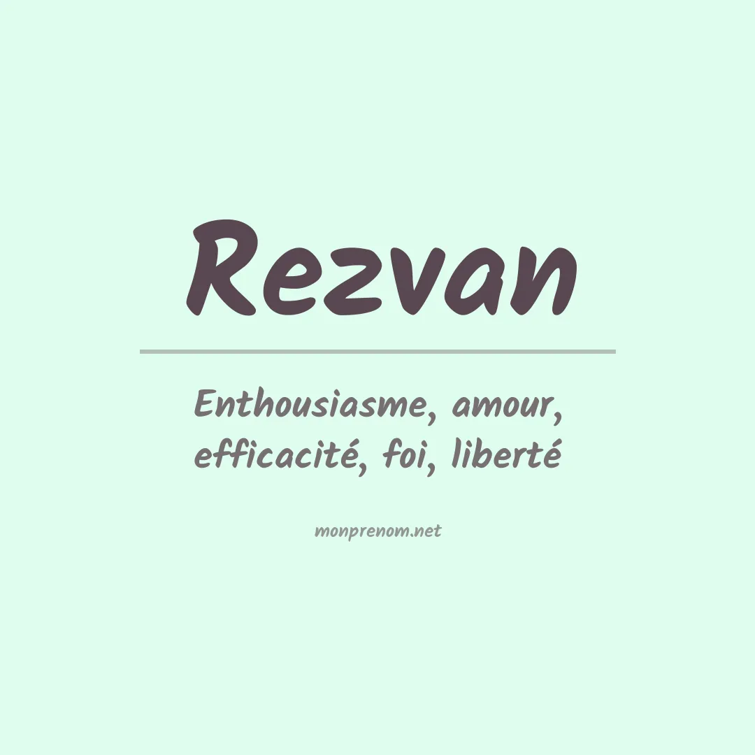 Signification du Prénom Rezvan Signification du Prénom Rezvan