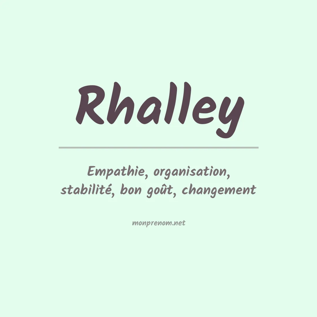 Signification du Prénom Rhalley Signification du Prénom Rhalley