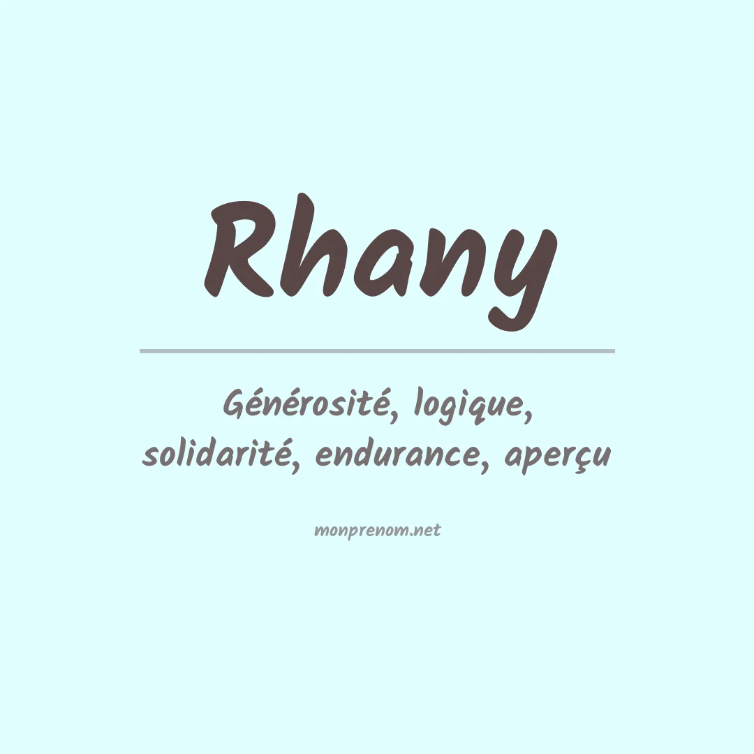 Signification du Prénom Rhany