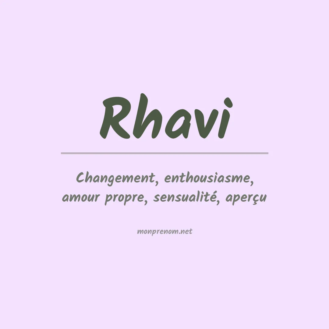 Signification du Prénom Rhavi