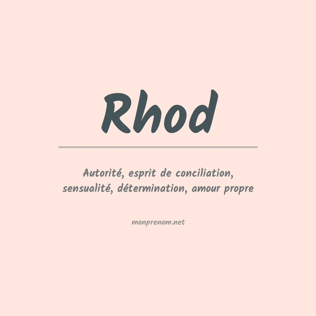 Signification du Prénom Rhod Signification du Prénom Rhod