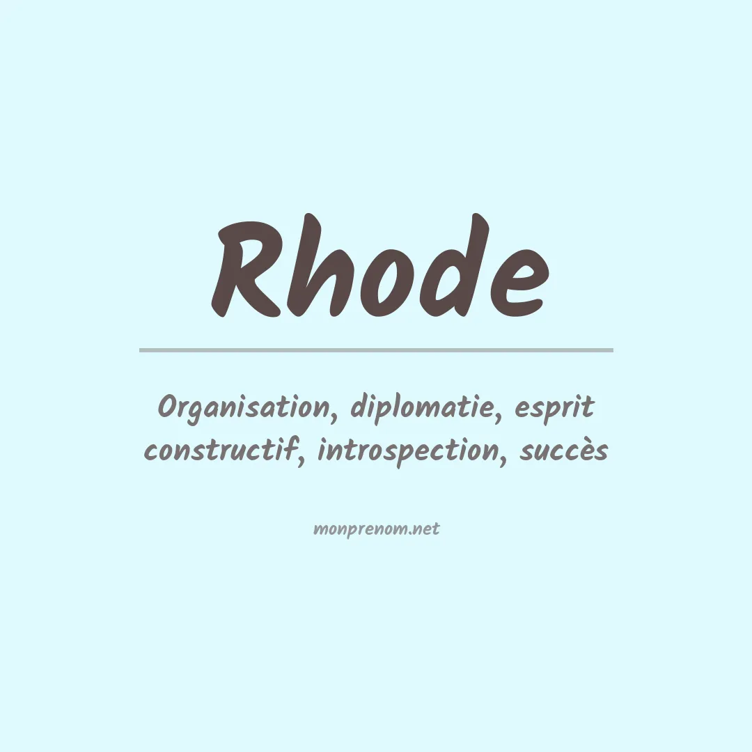 Signification du Prénom Rhode