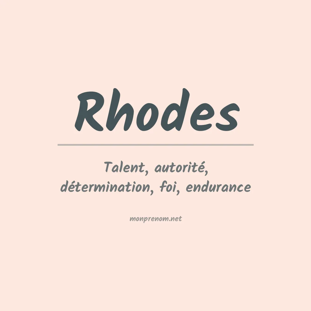 Signification du Prénom Rhodes