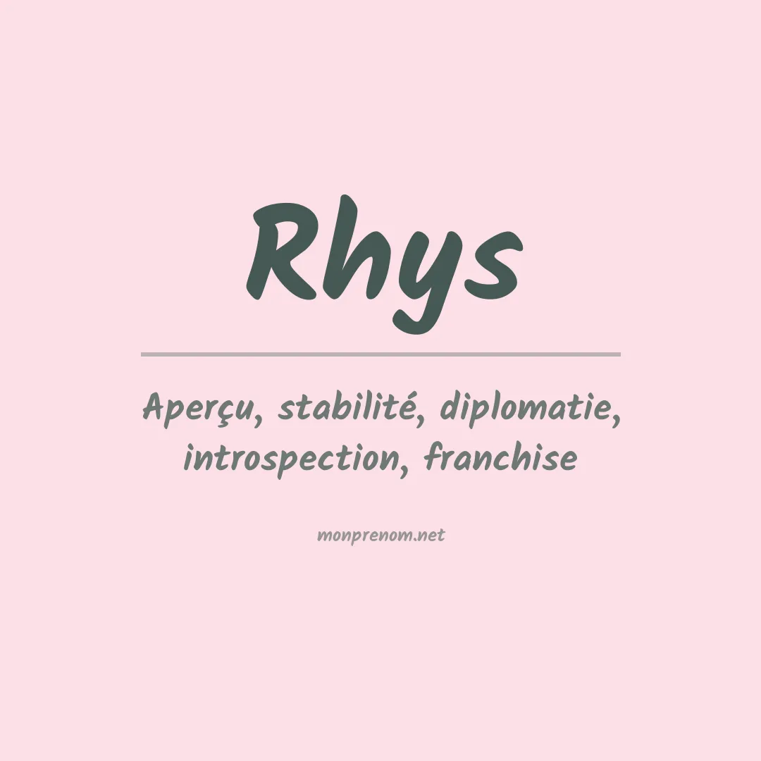 Signification du Prénom Rhys Signification du Prénom Rhys