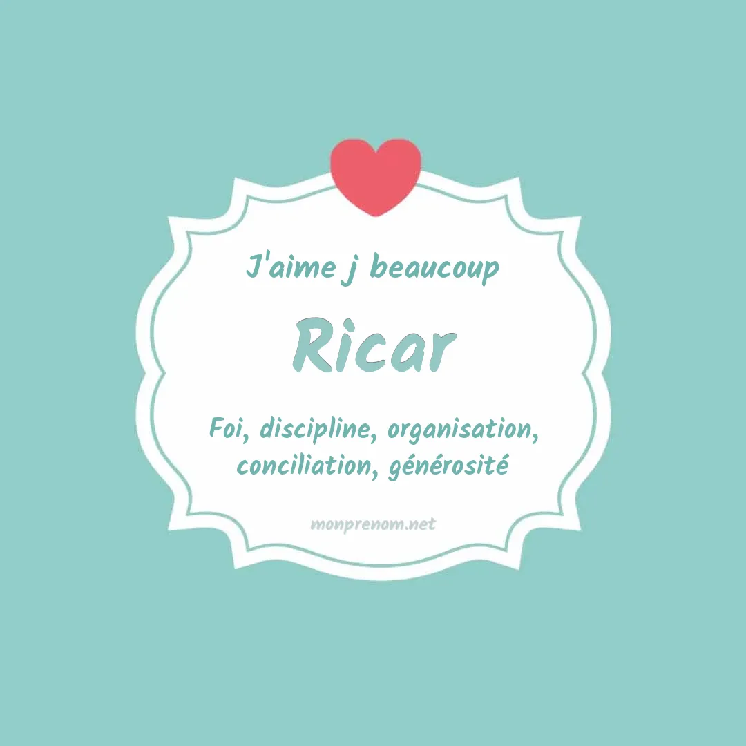 j'aime beaucoup Ricar