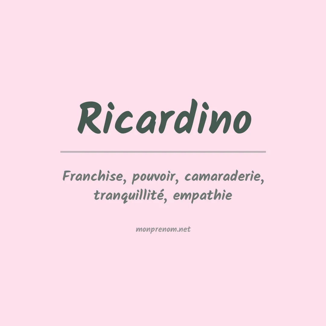 Signification du Prénom Ricardino