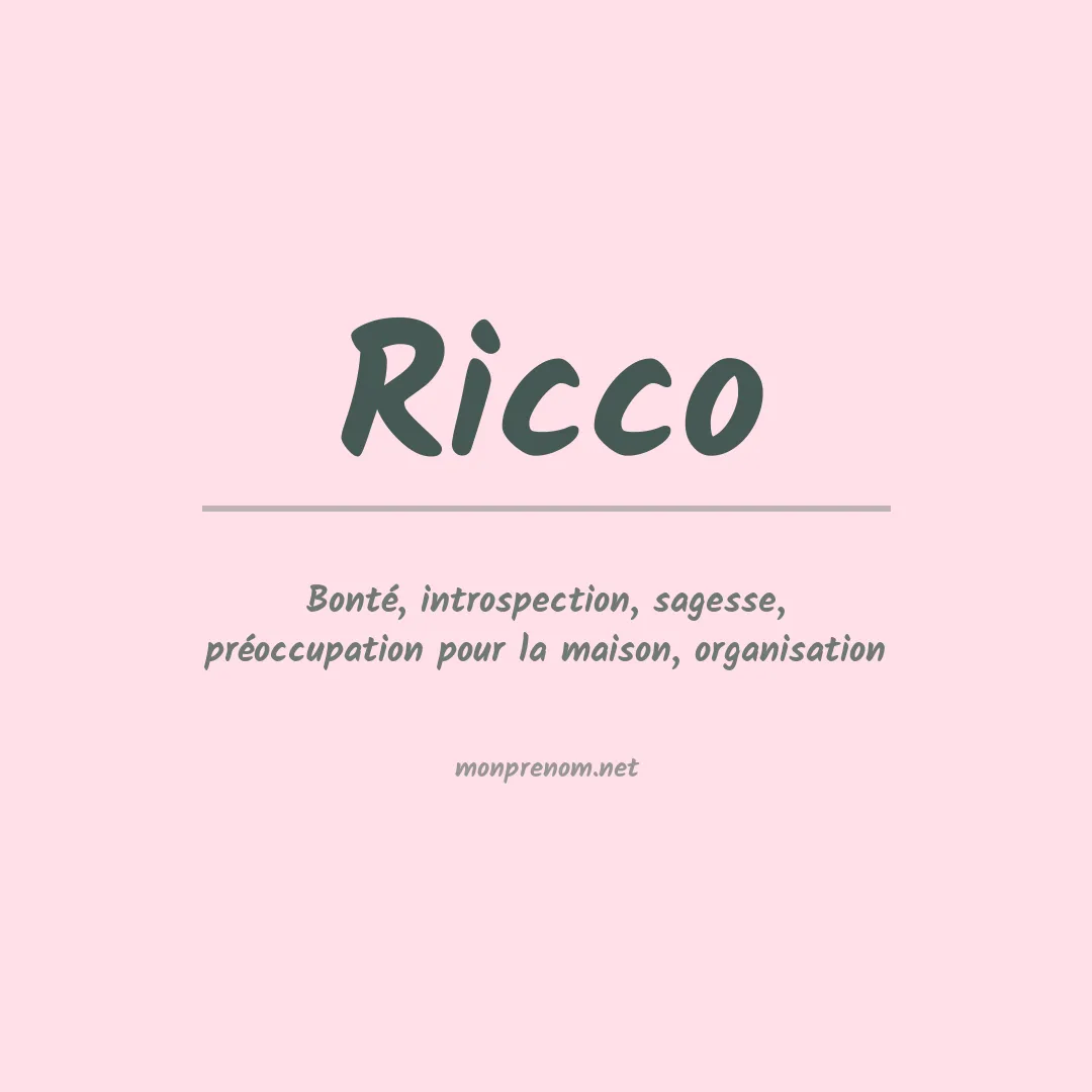Signification du Prénom Ricco