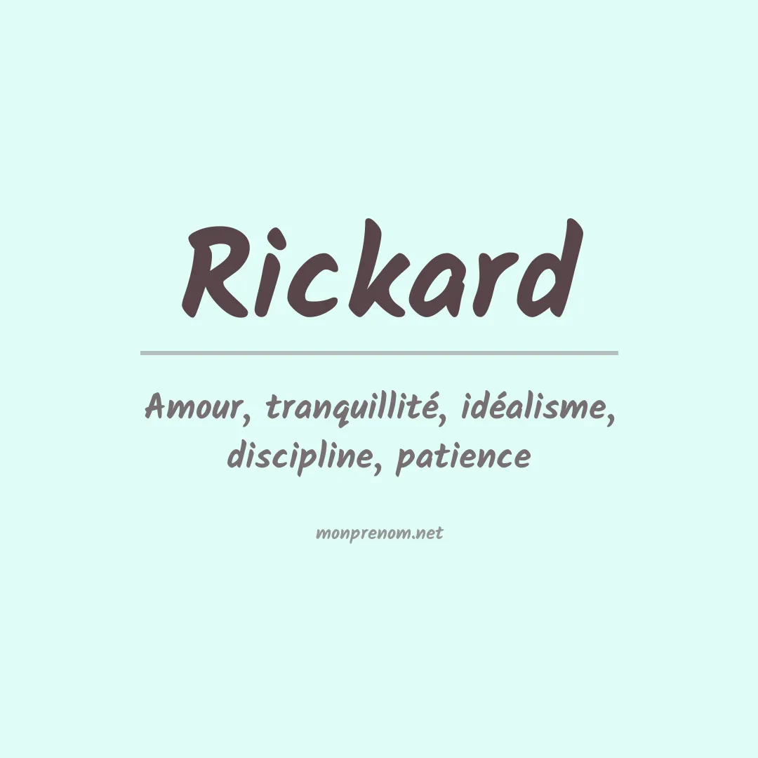 Signification du Prénom Rickard