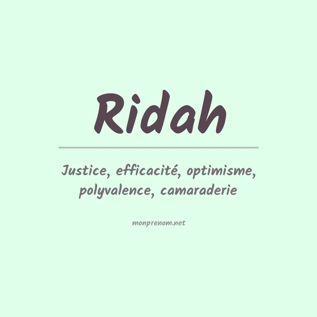 Signification du Prénom Ridah Signification du Prénom Ridah