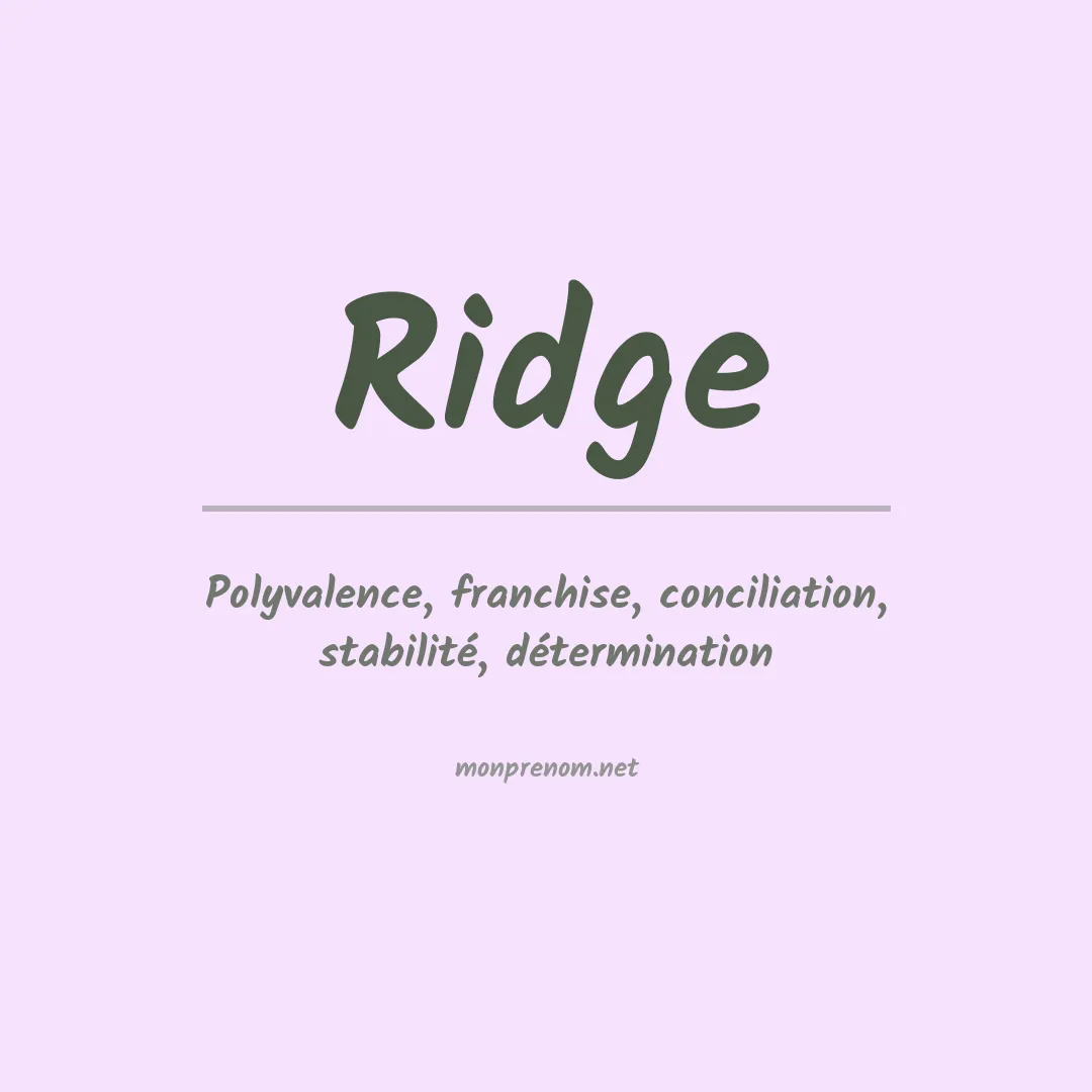 Signification du Prénom Ridge