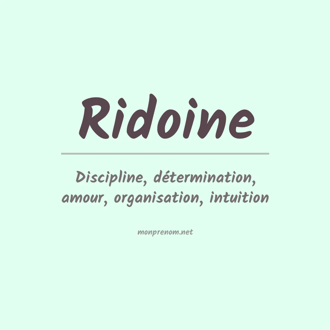 Signification du Prénom Ridoine Signification du Prénom Ridoine