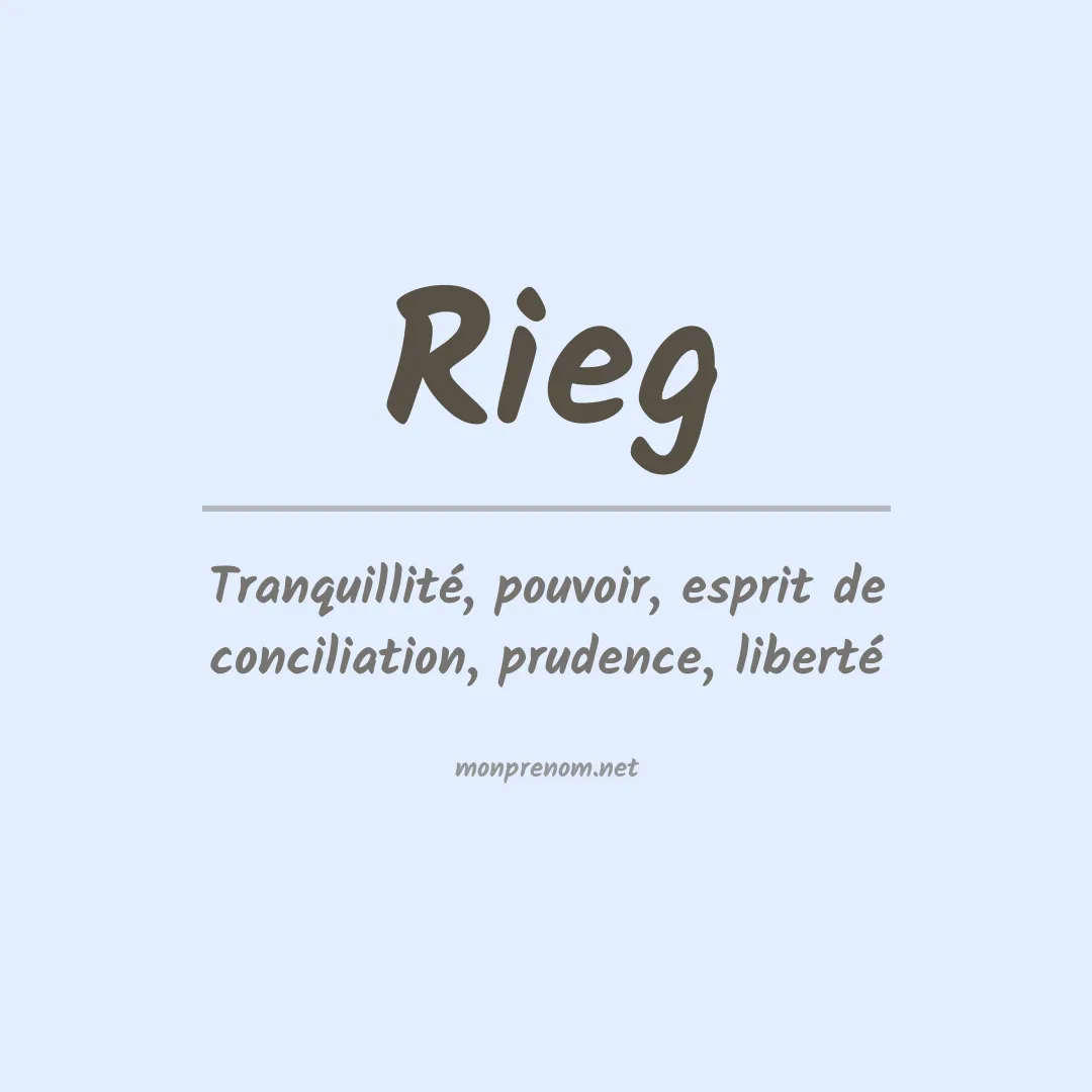 Signification du Prénom Rieg