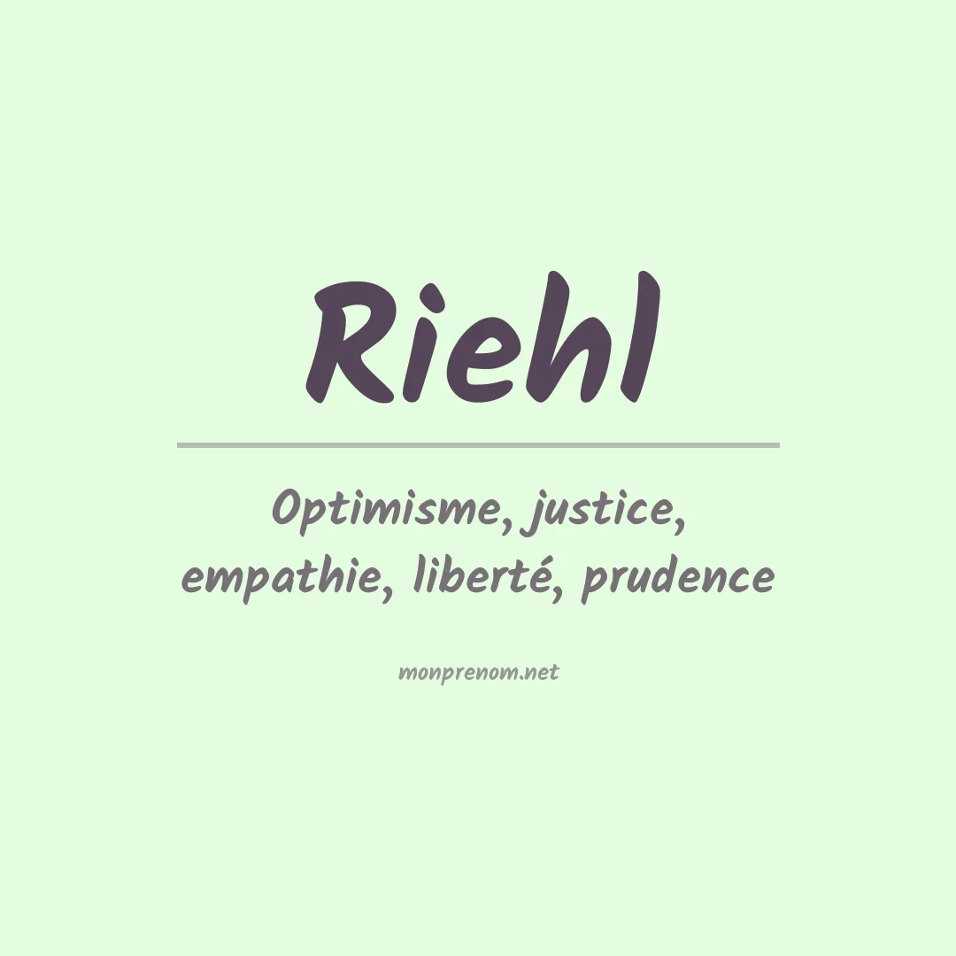 Signification du Prénom Riehl